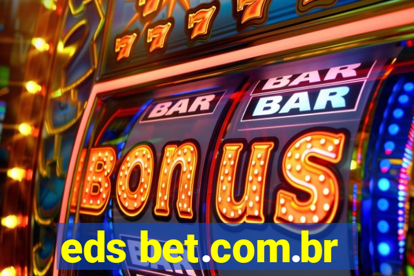 eds bet.com.br